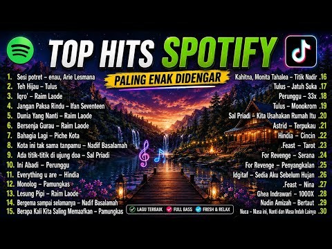 TOP HITS SPOTIFY 2026🎧 29 Lagu Indonesia Terbaru & Viral | Playlist Santai NO IKLAN