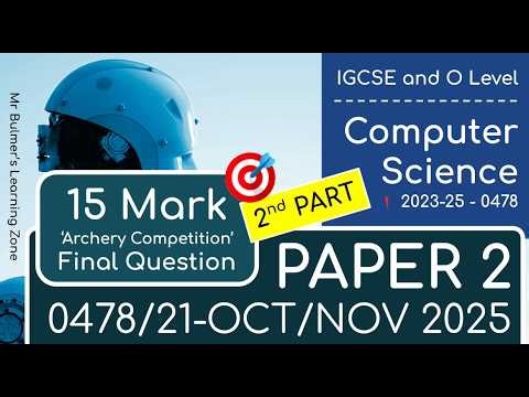 IGCSE Computer Science Paper 2 (Oct/Nov 2025) | 15 Mark Question - FULL Walkthrough | 0478/21