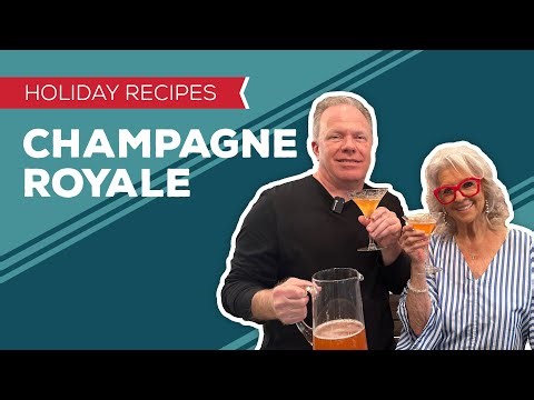 Holiday Cooking & Baking Recipes: Champagne Royale Recipe | New Year's Eve Drink Ideas