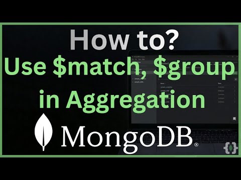 Master MongoDB Aggregation: How to Use $match and $group (2025 Guide)