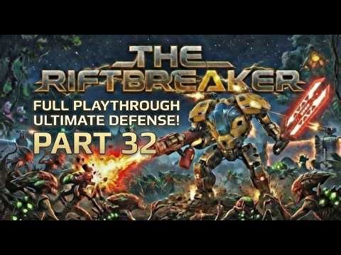 ULTIMATE DEFENSE🛡️| BRUTAL | The Riftbreaker Part 32
