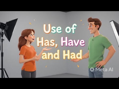 Learn Has, Have and Had Easily | Daily English Speaking Practice