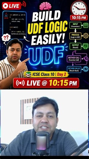 ICSE Class 10 Day 2: How to Build Logic for UDF Programs