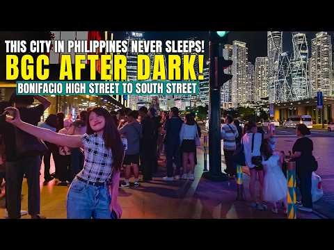 BGC AFTER DARK! Manila's Luxury Fashion District & The City That Never Sleeps! [4K HDR] Philippines
