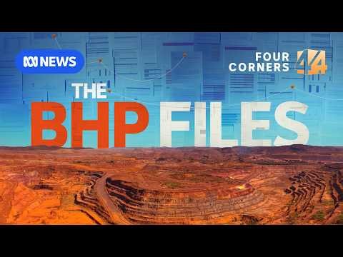 Leaked files from the world’s largest mining company | Four Corners