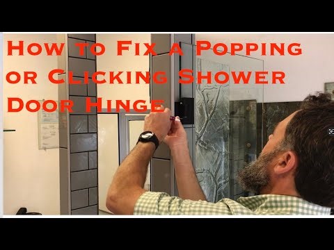 How to Fix a Shower Door in Under 5 min: Popping or Clicking Hinge