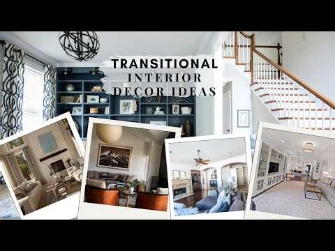 102+ Transitional Interior Decor Ideas 2026 | Transitional Home Decor & Design Styling