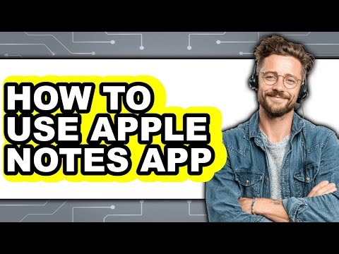 How to Use Apple Notes App - Full Guide