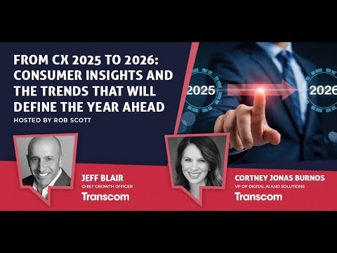 From CX 2025 to 2026: Consumer Insights and the Trends That Will Define the Year Ahead