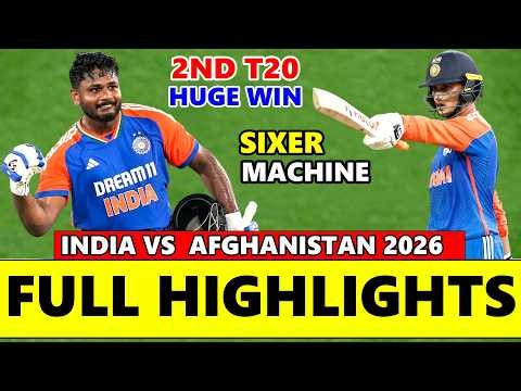 India vs Afghanistan 2nd T20 Full Match Highlights 2026