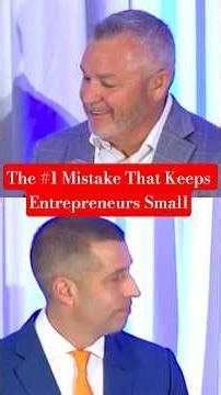 8-Figure CEO Explains the Mistake Keeping Small Businesses Stuck