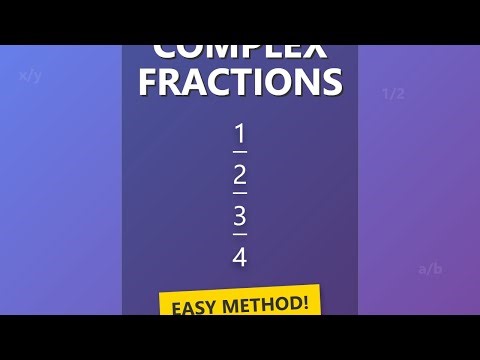 Complex Fractions Made Easy | Algebra Basics