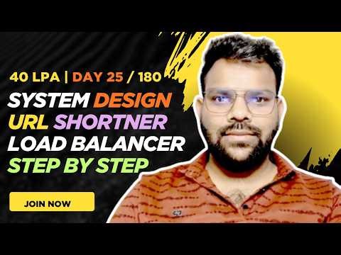 40 LPA Developer Journey | Day 25 /180 | Load Balancer Knowledge | Developer Preparation