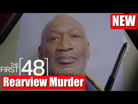 The First 48 full episodes 2026 | Rearview Murder | True Crime Documentary #1080p
