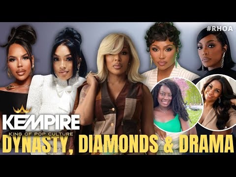 Dynasty, Diamonds and Drama | Real Housewives of Atlanta | #RHOA S17; E7 Recap