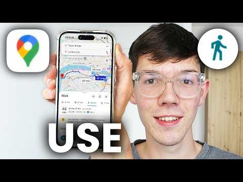 How To Use Walking Directions In Google Maps - Full Guide