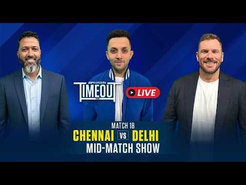 CSK vs DC Innings break show | LIVE IPL 2026 Match 17 | Who holds the edge - Chennai or Delhi?