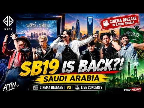 SB19 IN SAUDI ARABIA! What A’TIN Needs to Know About Wakas at Simula
