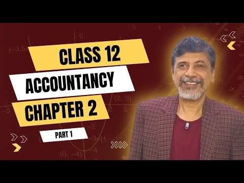 Goodwill and AOP Class 12 Accountancy | Chapter 2 Part 1 Free Regular Lecture/Batch