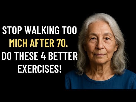 Stop walking after 70 and start these 4 better exercises for strength and balance!