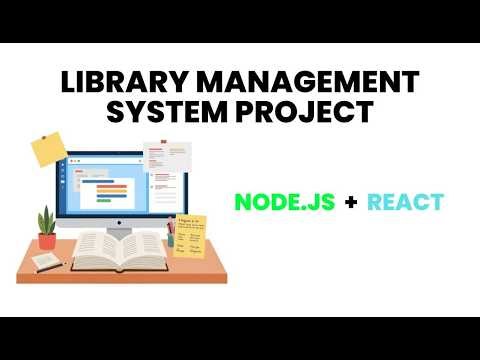 Library Management System using React & Node.js | Full Stack Final Year Project