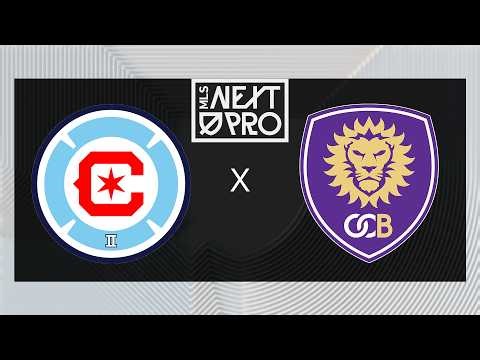 MLS NEXT PRO: Chicago Fire FC II vs Orlando City B | April 26, 2026