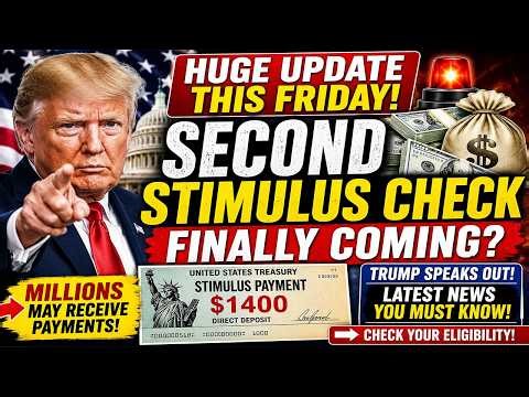 😱 HUGE UPDATE THIS FRIDAY! Second Stimulus Check FINALLY Coming? 💰 Latest News