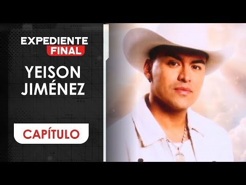 Capítulo: Cronología muerte de Yeison Jiménez: últimas conversaciones y promesas|Expediente Final