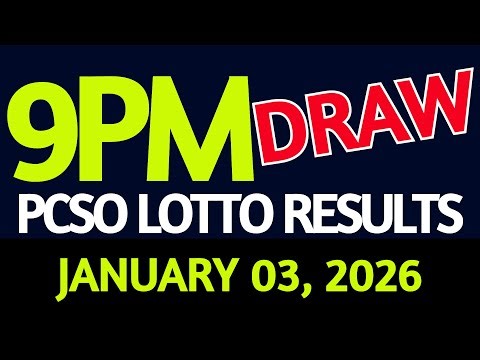 Lotto Result Today 9pm draw January 03, 2026 Saturday PCSO