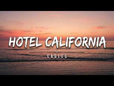 Eagles - Hotel California (Lyrics)