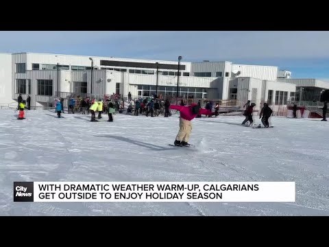 With dramatic weather warm-up, Calgarians get outside to enjoy holiday season