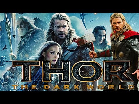 Thor: The Dark World (2013) Full Movie | Chris Hemsworth, Natalie Portman, Tom | Reveiw & Facts