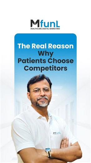 Why Patients Choose Your Competitors: Uncover the Real Reason Behind It