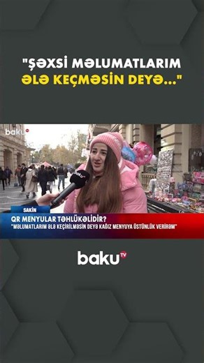 Sakin niyə QR koda üstünlük verdiyini açıqladı - Baku TV