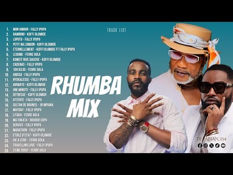 RHUMBA MIX STREET VIBE MIXTAPE FEAT. FALLY IPUPA, KOFFI OLOMIDE, FERRE GOLA,JB MPIANA- DJ FABIAN 254