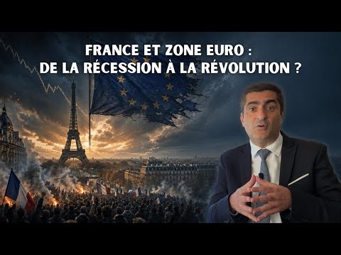France et Zone Euro : De la récession à la révolution ?
