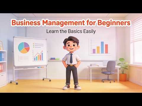 business management for beginners (12 Minutes)