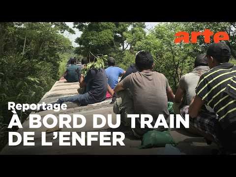 Mexique : "La Bestia" | ARTE Reportage (2018)