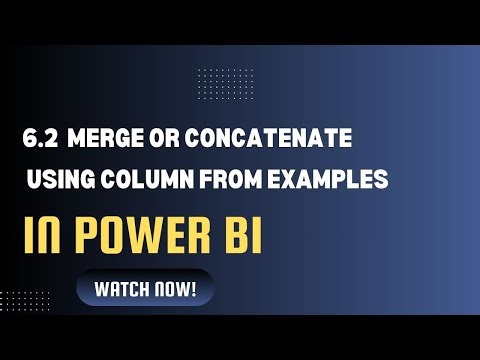 Merge or Concatenate Columns Using Column From Examples in Power BI | Power Query Tutorial