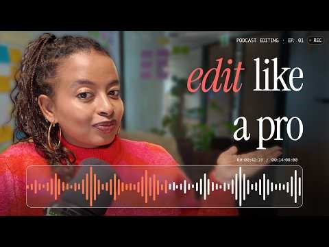 Beginner’s Guide to Editing a Podcast (FULL TUTORIAL | Riverside)