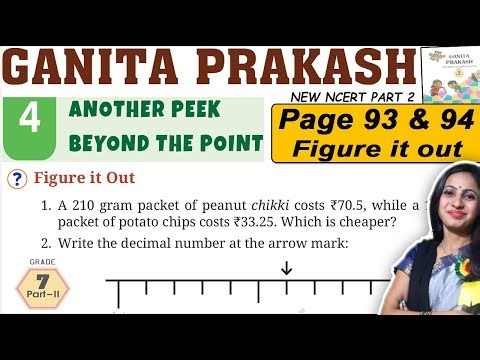 Class 7 Maths Ganita Prakash Part 2 | Chapter 4 Another peak beyond the point | Page 93 & 94