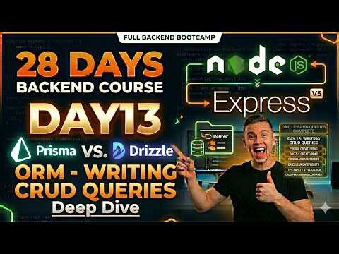 Day 13: Prisma vs Drizzle ORM - Writing CRUD Queries | Backend Bootcamp