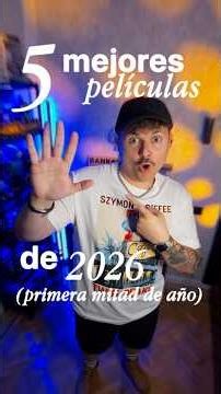 Las 5 MEJORES PELÍCULAS de 2026 hasta la fecha