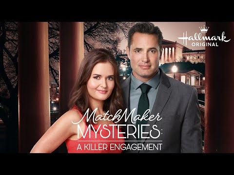 Matchmaker Mysteries: A Killer Engagement | Hallmark Movies