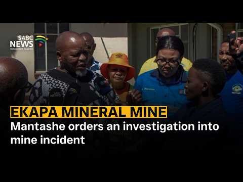 Ekapa Mineral Mine | Mantashe orders an investigation into mine incident