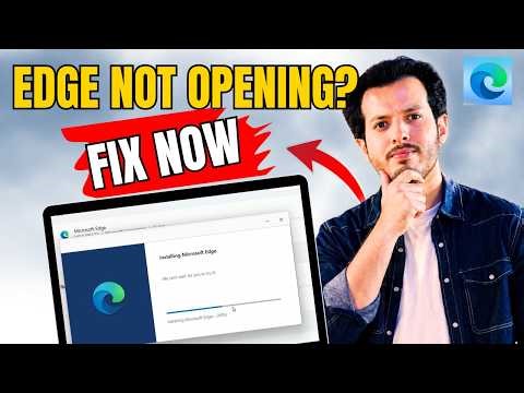 How To Fix Microsoft Edge Not Opening or Responding in Windows 11 (Crash Fix)
