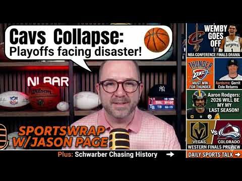 NBA Conference Finals Pressure Mounts | Cavaliers Collapse, Wemby Dominates & Aaron Rodgers’ Fina...
