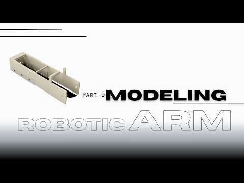 Robotic arm tutorial in SolidWorks for 3D printing Part 9