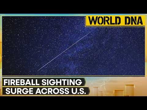 US and Canada Fireball Mystery in March Leaves Experts Stunned | WORLD DNA