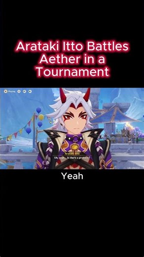 Itto Battles Aether in a tournmanet